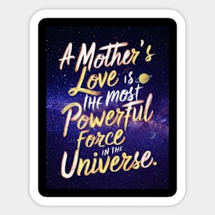 Short Quote About A Mother’s Love Sticker